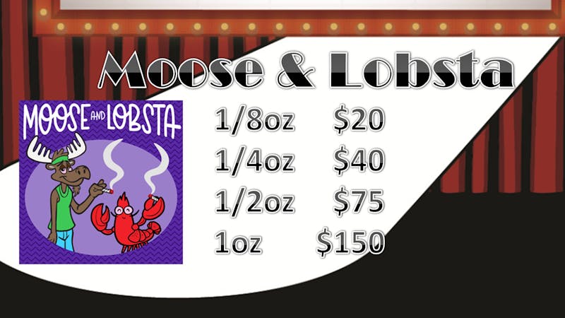 Lakewood Cannabis - Standish Moose and Lobsta Feature!