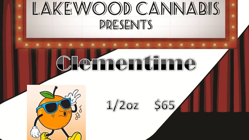 Lakewood Cannabis - Standish Clementime on Feature!