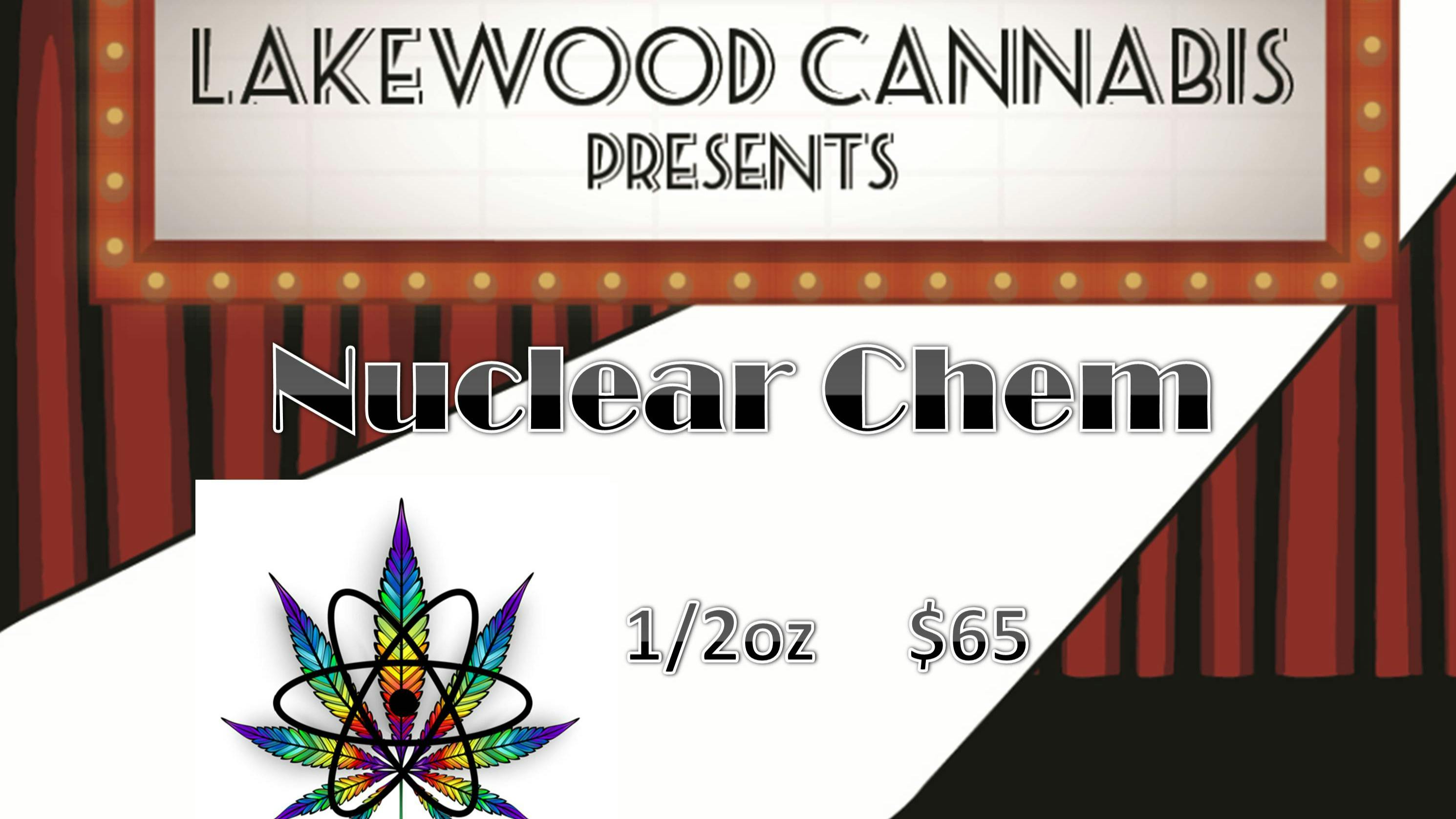 Lakewood Cannabis - Standish Nuclear Chem on Feature!