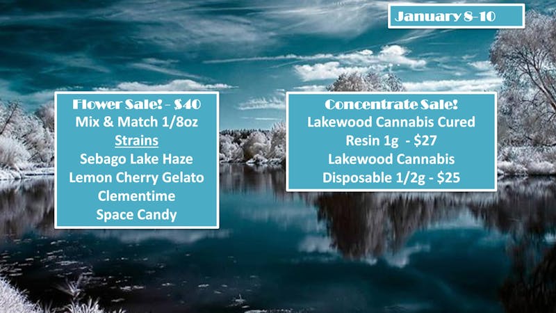 Lakewood Cannabis - Standish January Chill Sale