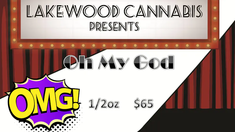 Lakewood Cannabis - Standish OMG on Feature!