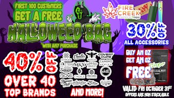 Fire Creek Battle Creek - Recreational 🎁FIRST 100 GET FREE HALLOWEED BAG🤯+BOGO OUNCES🎁