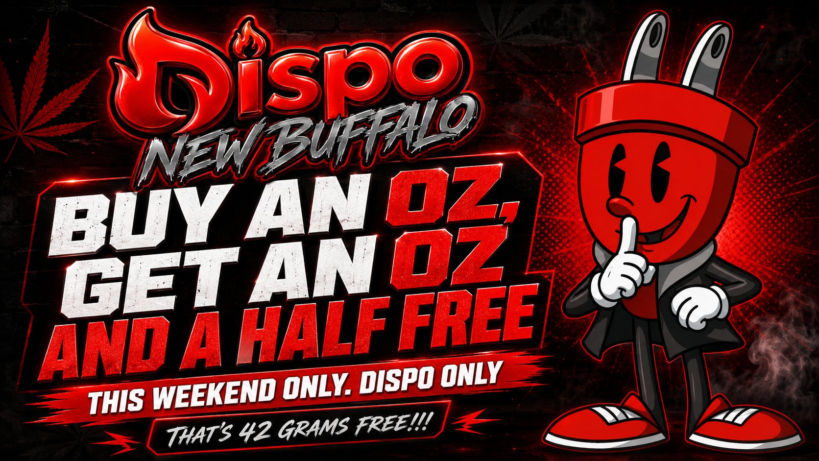 Dispo New Buffalo 🎁BUY 1 OZ, GET 1.5OZ FREE🎁42 GRAMS FREE!!!🔥