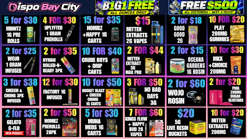 Dispo Bay City North 🎁B1G1 FREE OUNCES🎁+ $500 FREE ALL CUSTOMERS💰