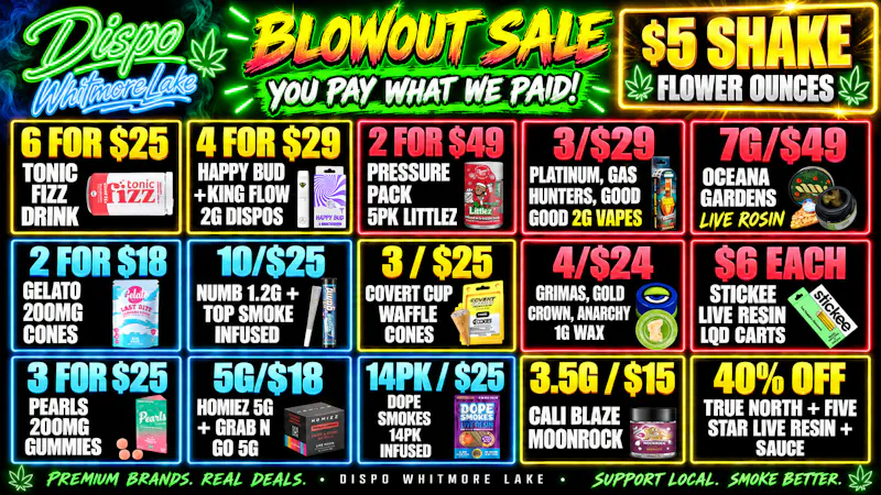 Dispo - Whitmore Lake 💸$5 SHAKE OUNCES😈YOU PAY WHAT WE PAID🎁