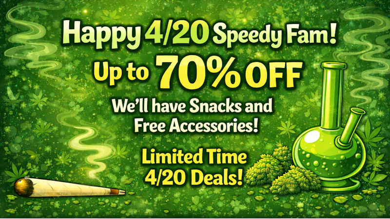 Speedy Janes 420 Ultimate Deals!