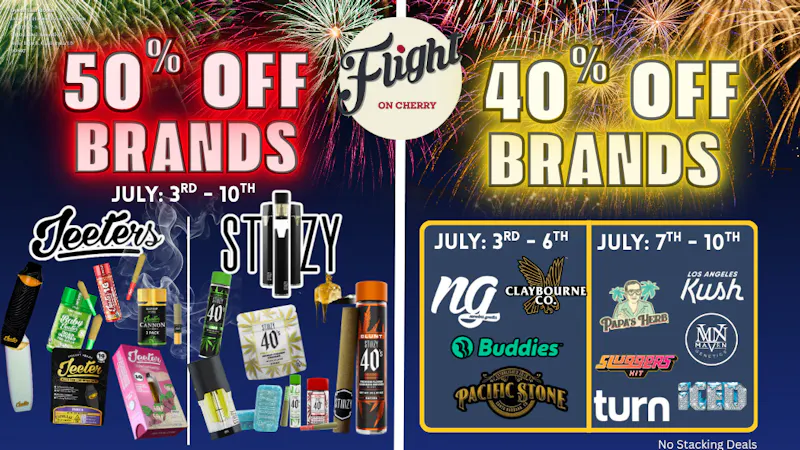 Flight On Cherry 50% OFF Stiiizy & Jeeter + more!
