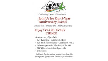Above and Beyond Cannabis LLC 5th Year Anniversary Event! 10/16-10/19