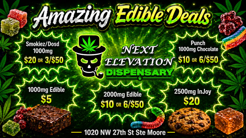 NEXT ELEVATION 🍬Amazing Edible Deals🍬