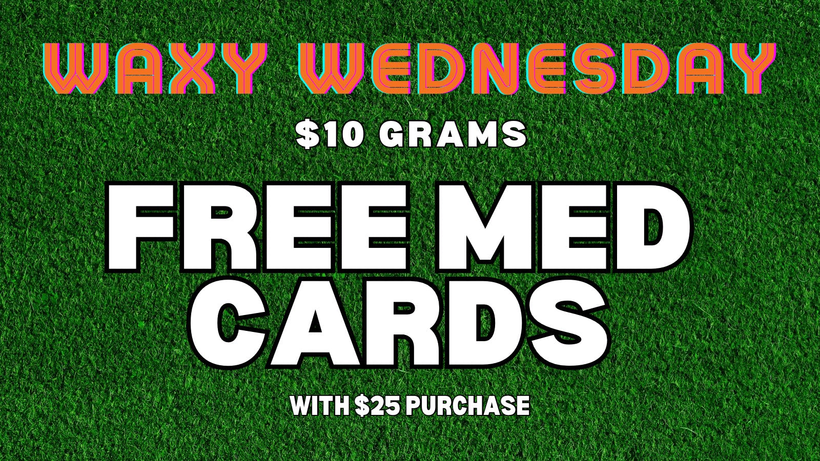 Cultivate207 🍯Waxy Wednesday- FREE MED CARDS 12-6pm🍯