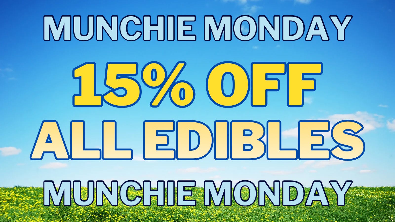 Cultivate207 15% off all edibles 😋 **WE HAVE CLONES**
