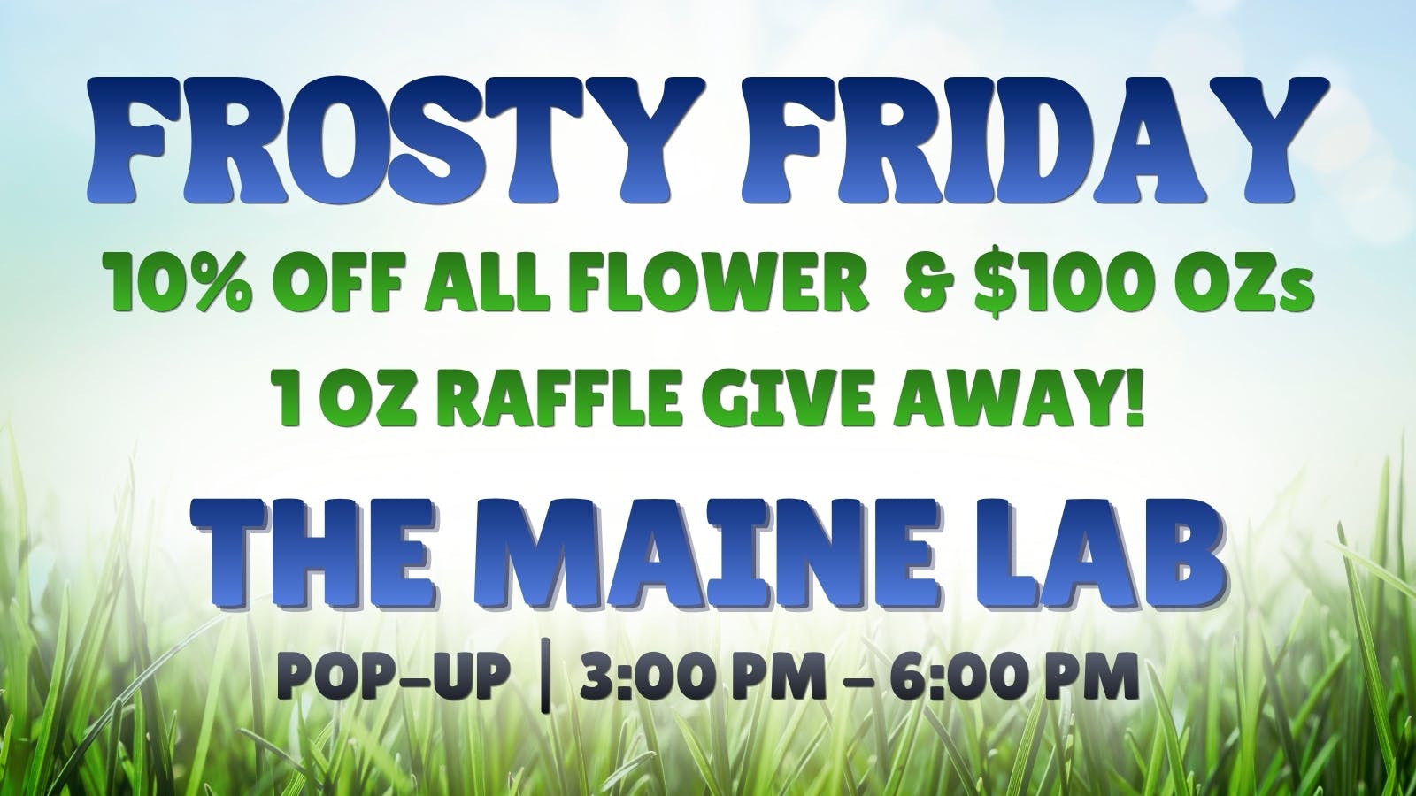 Cultivate207 Frosty Friday & Maine Lab Pop-Up 🔥