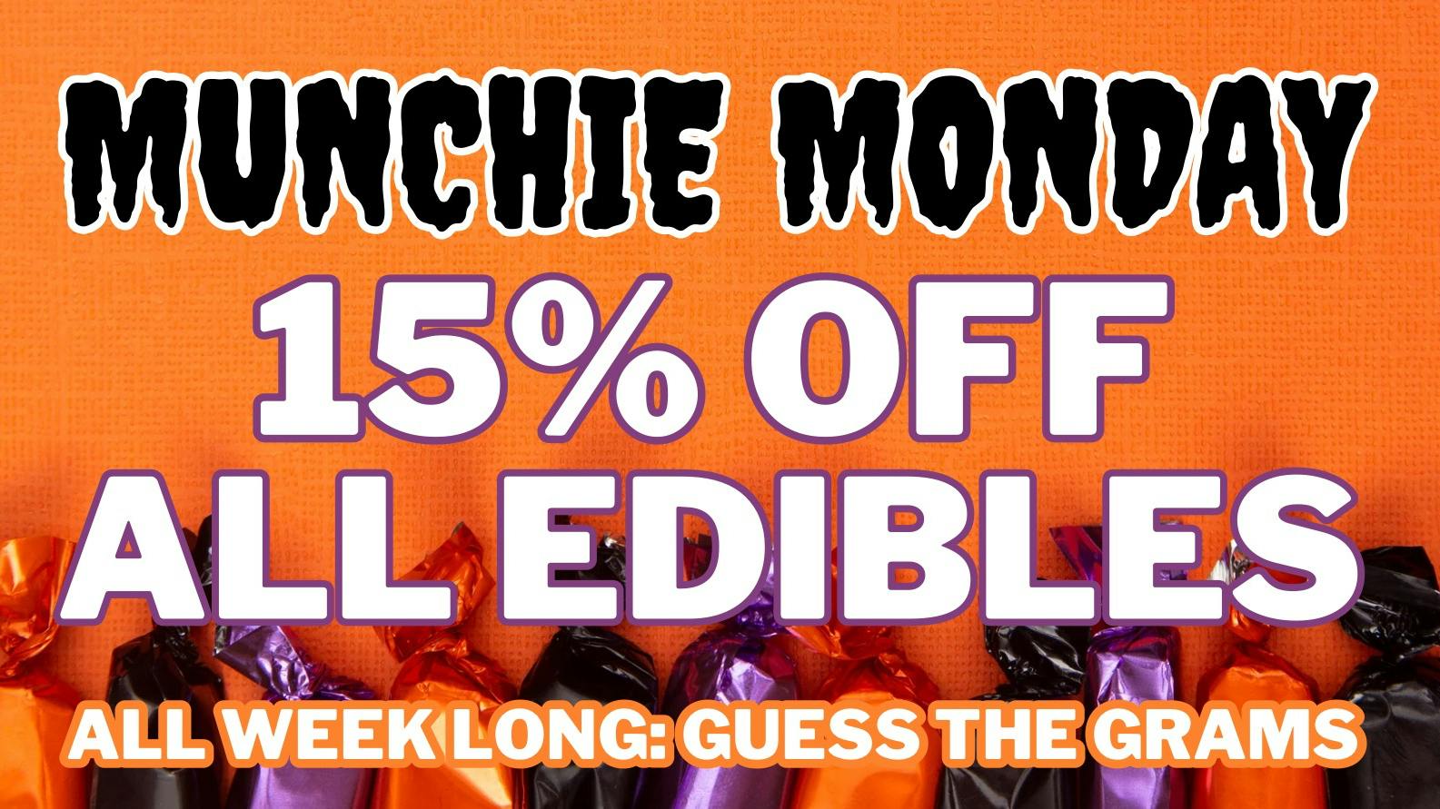 Cultivate207 Munchie Monday 🎃 15% Off All Edibles!