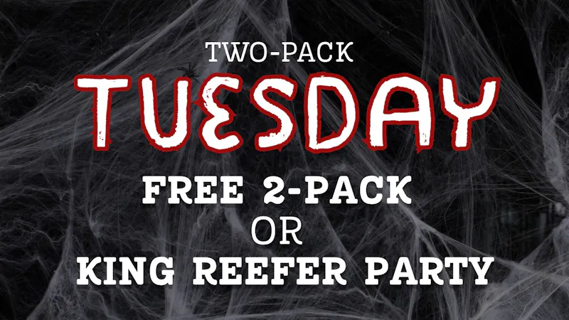 Cultivate207 Two-Pack Tuesday 💀