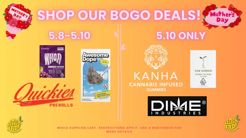 Lemonnade Pacoima MOTHERS DAY BOGO DEALS!