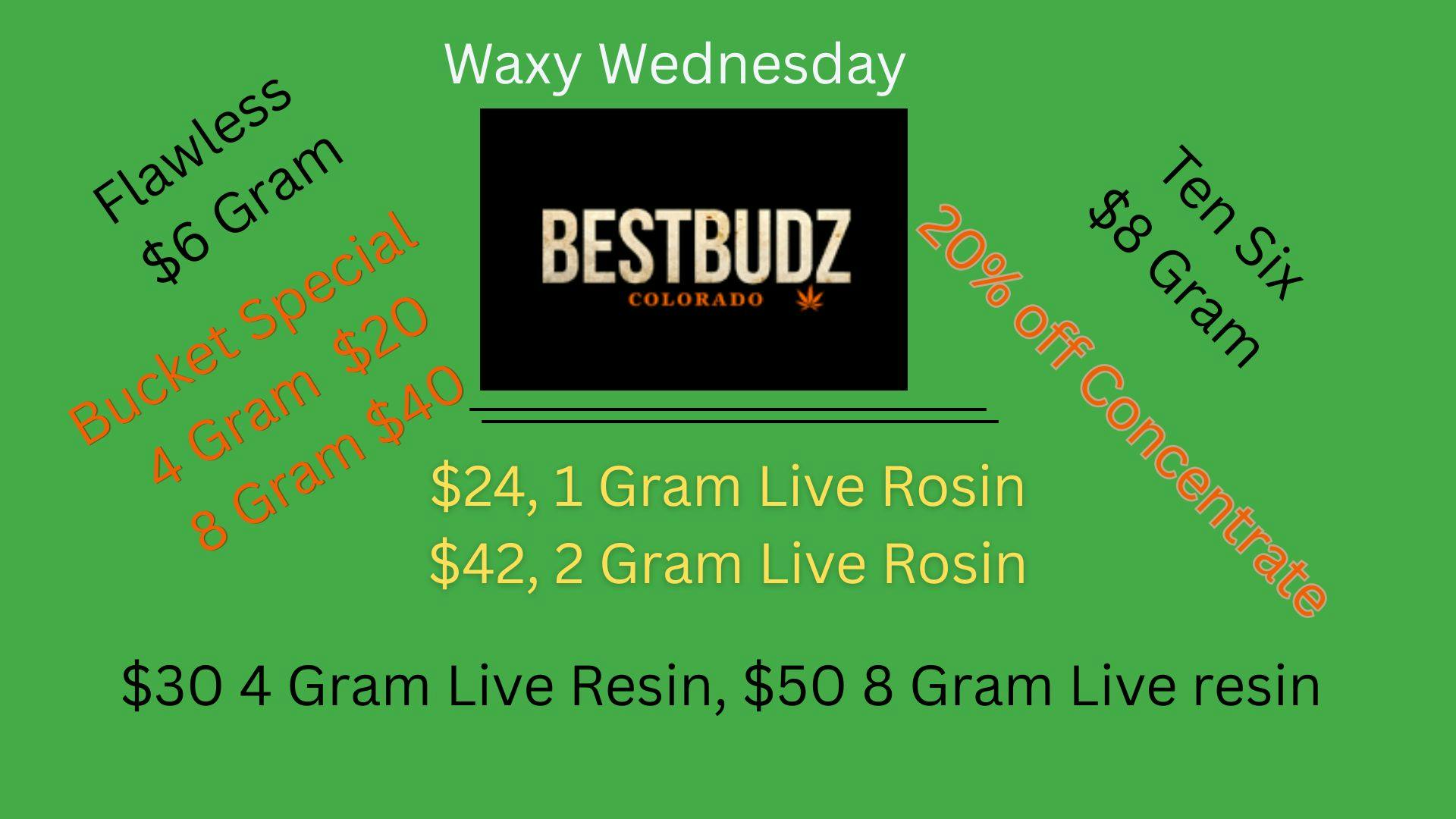 Best Budz Austin Bluffs Waxy Wednesday!!!!