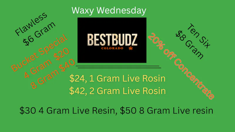 Best Budz Austin Bluffs Waxy Wednesday!!!!