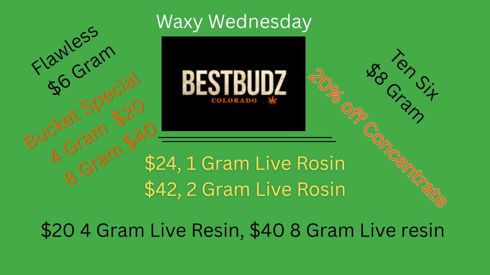 Best Budz Austin Bluffs Waxy Wednesday!!!!