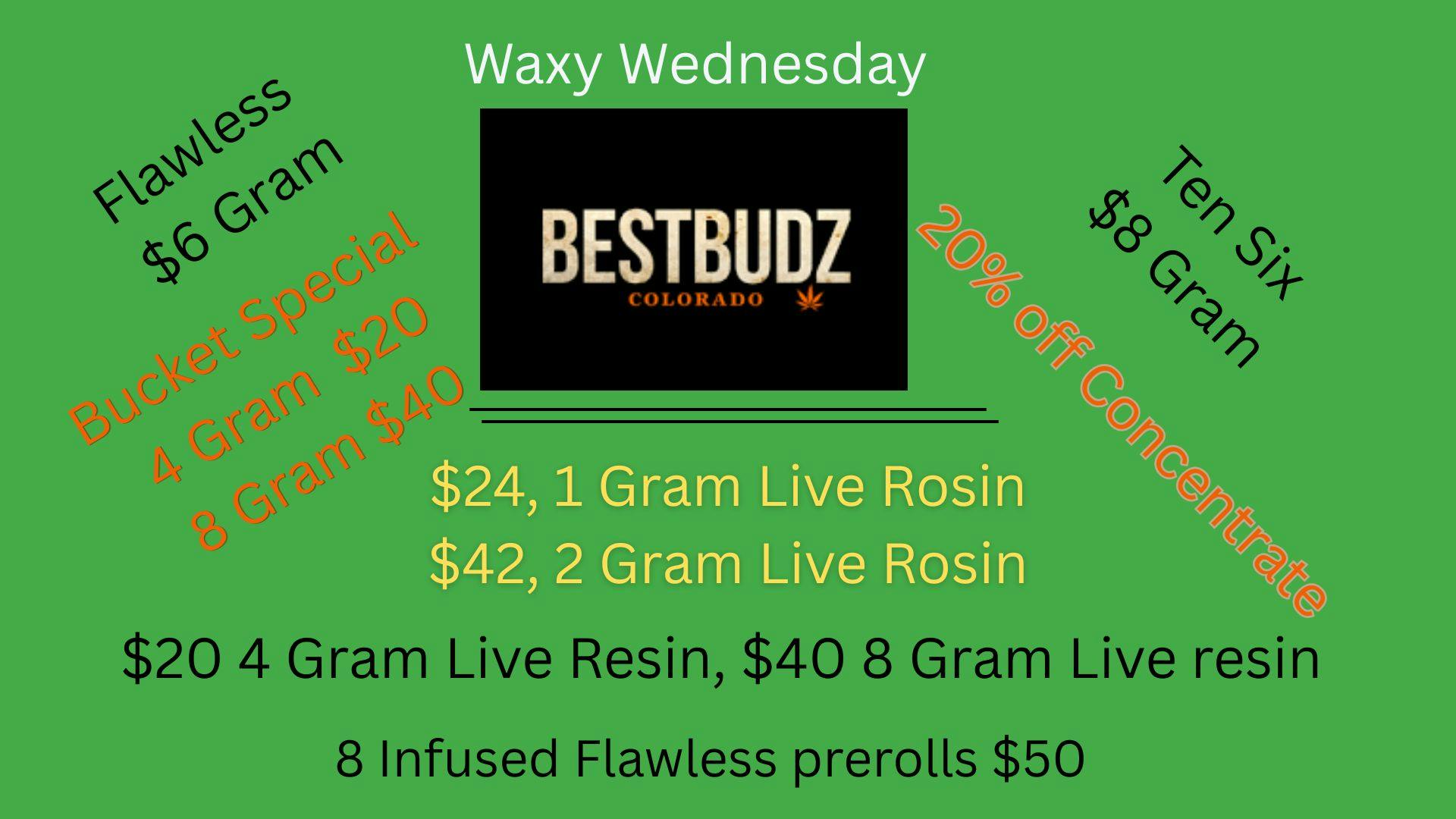 Best Budz Austin Bluffs Waxy Wednesday!!!!