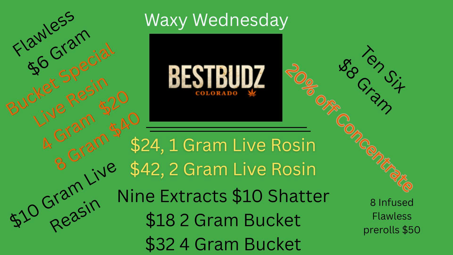 Best Budz Austin Bluffs Waxy Wednesday!!!!
