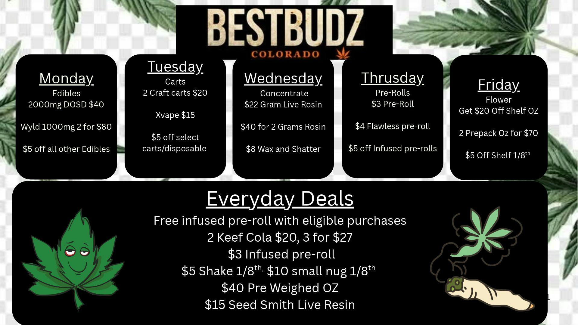 Best Budz Austin Bluffs Weekday Deals!!!!!!!