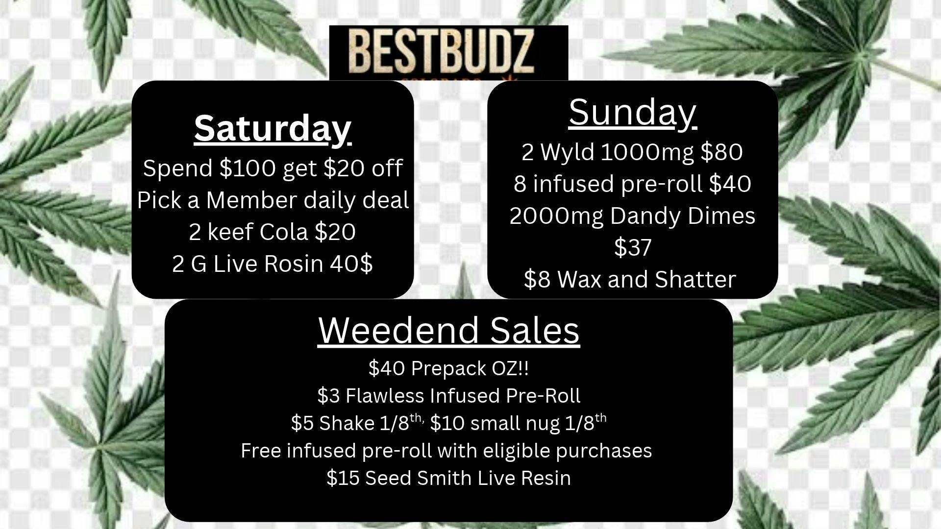 Best Budz Austin Bluffs Weekend Deals!!!!