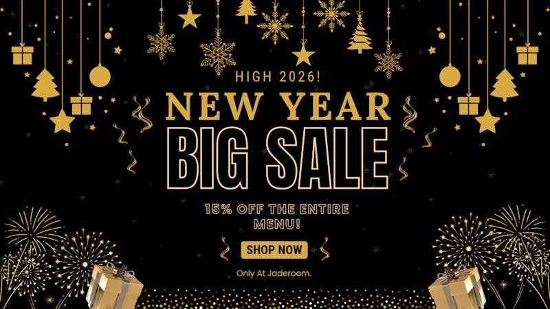 JADEROOM DELIVERY - IRVINE 15% OFF EVERYTHING — A HIGHER WAY TO START 2026!