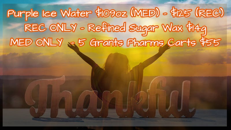 Grant Pharms II Flower, Carts, & Sugar Wax Deals Now