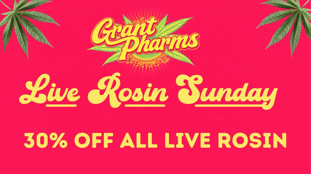Grant Pharms MMC - Out the Door Pricing 30% OFF ALL ROSIN!