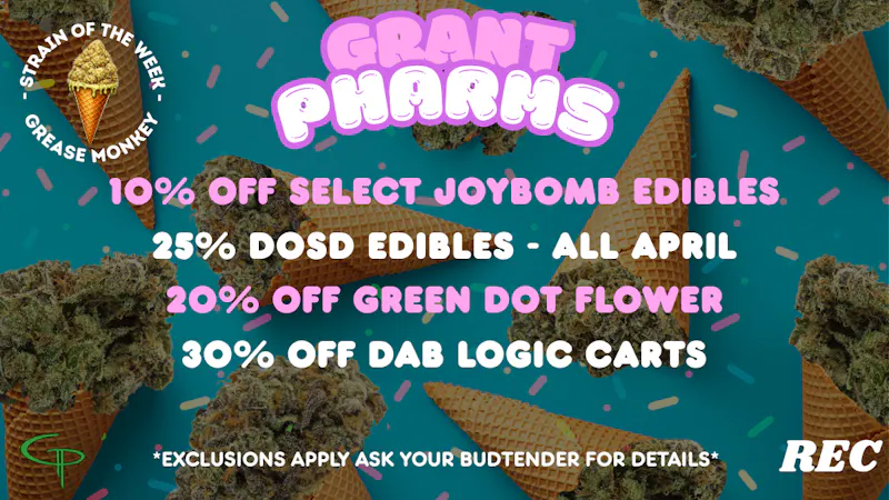 Grant Pharms II 20% Off Green Dot Flower! 25% off Dosd!