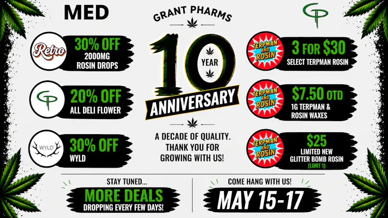 Grant Pharms II MED - 20% off all Flower!