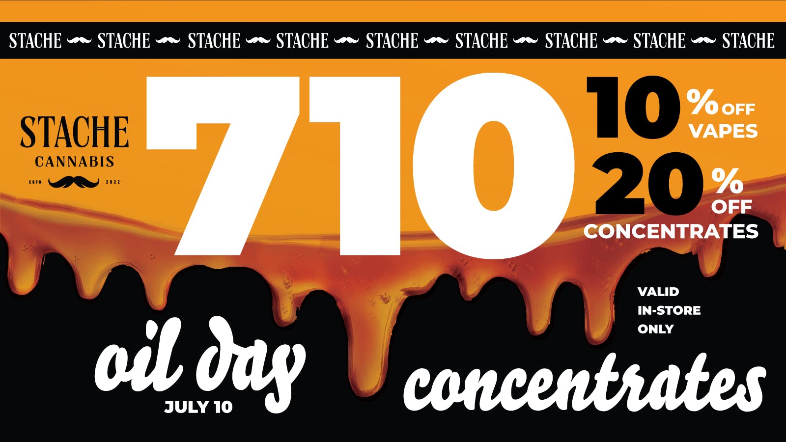 Stache 710 Sale Up to 20% off Concentrates Friday 7/10