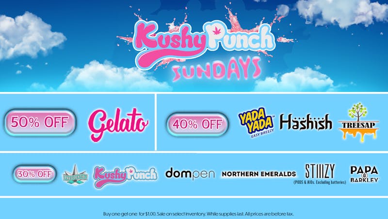Grasshopper [Chula Vista] Up to 50% OFF every Kushy Punch Sunday!