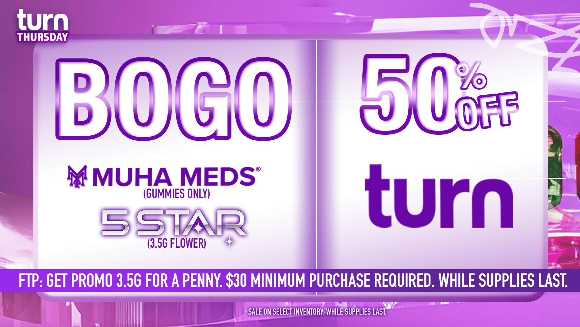 Grasshopper [Chula Vista] 50% OFF Every Turn Thursday + BOGO on Muha Meds!
