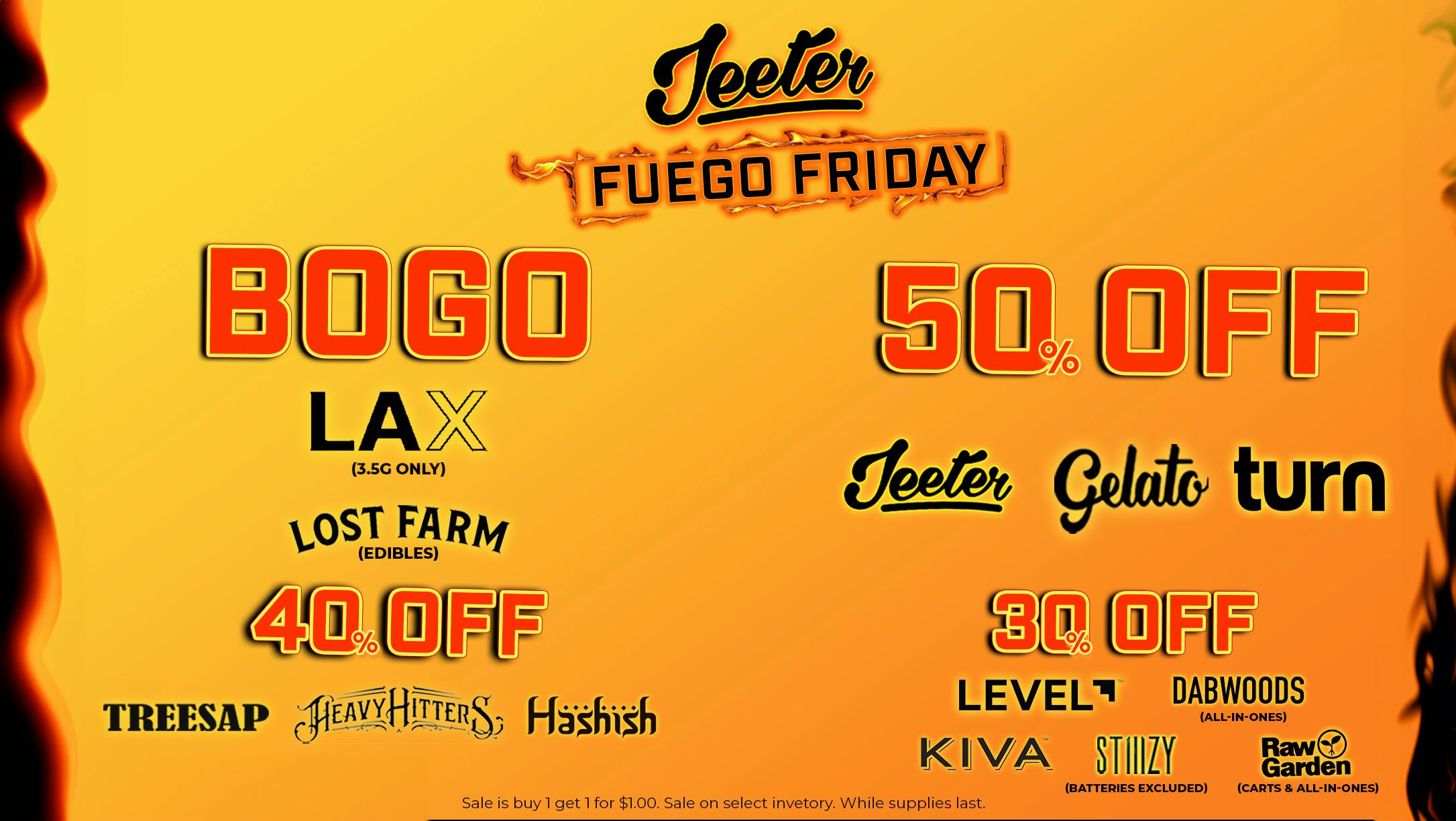 Grasshopper [Chula Vista] Jeeter Fuego Friday🔥 Up to 50% OFF!