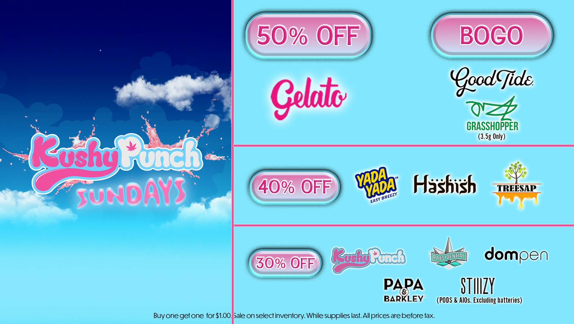 Grasshopper [Chula Vista] Up to 50% OFF every Kushy Punch Sunday!