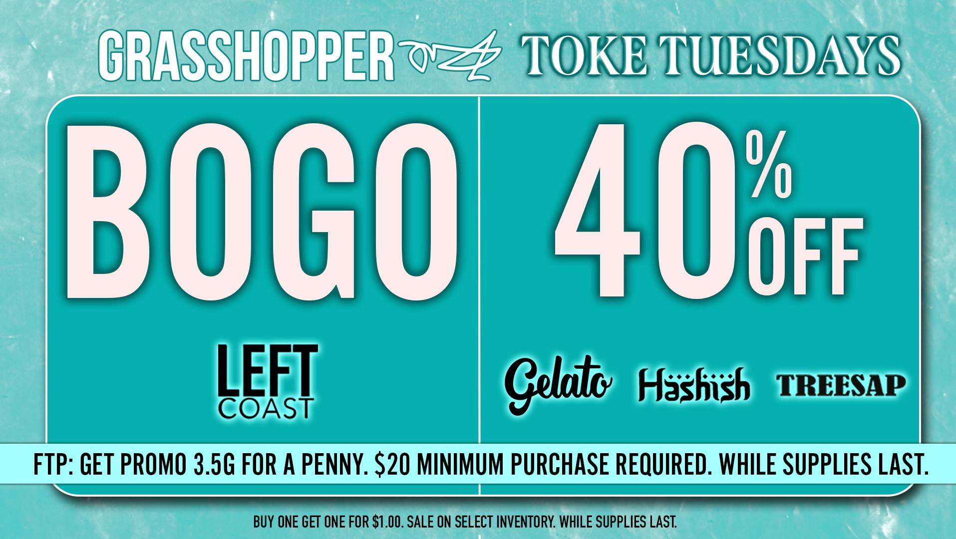 Grasshopper [Chula Vista] BOGO + 40% OFF Your Favorite Brands!
