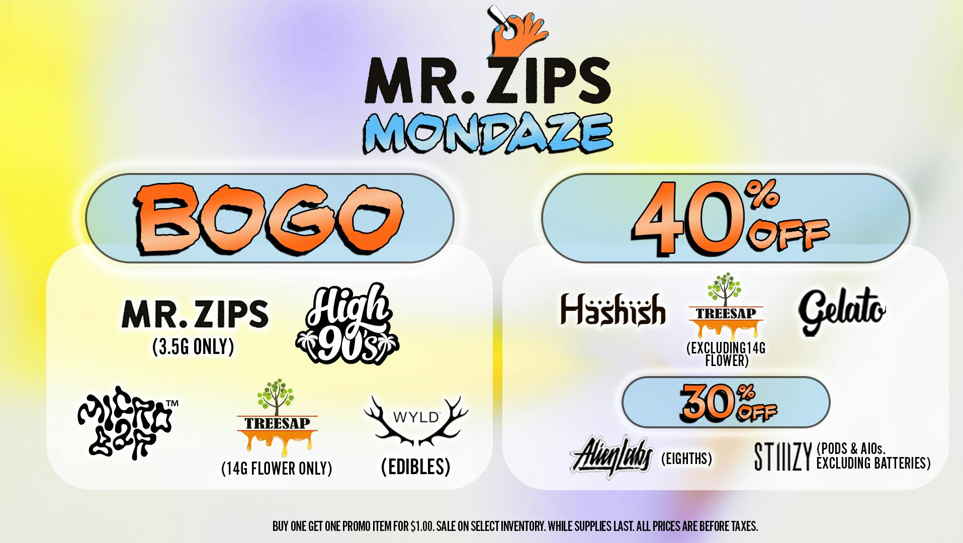 Grasshopper [Chula Vista] Mr. Zips Mondaze BOGO!