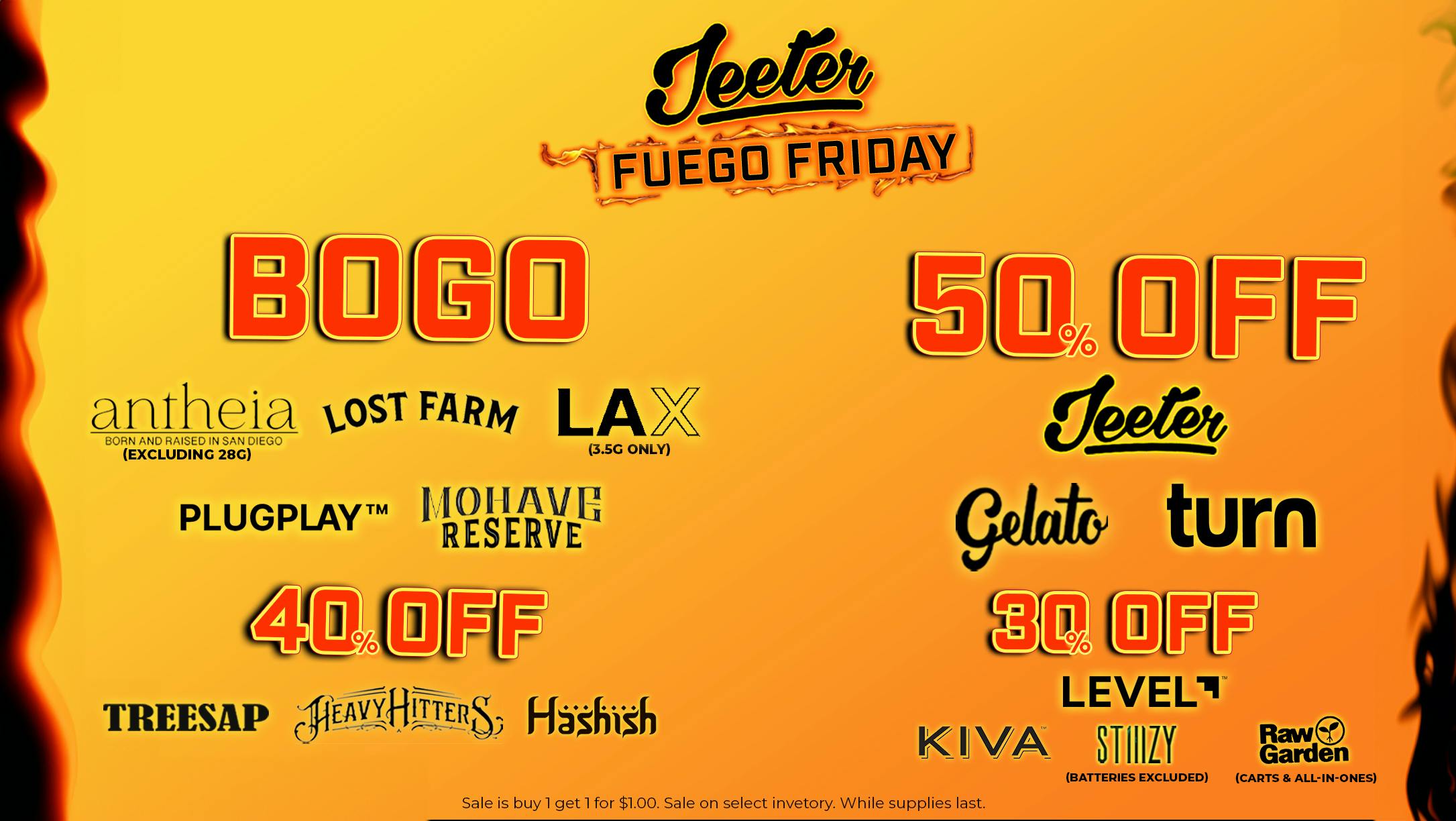 Grasshopper [Chula Vista] Jeeter Fuego Friday🔥 Up to 50% OFF!
