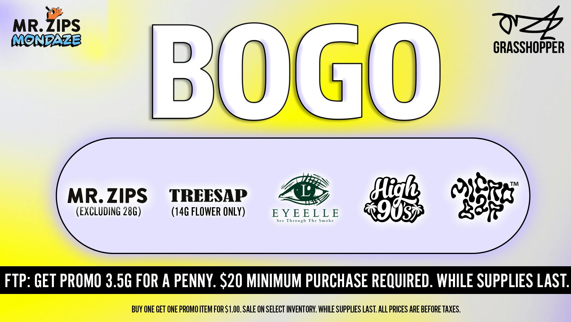 Grasshopper [Chula Vista] BOGO High 90s, Treesap 14g flower & Wyld edibles!