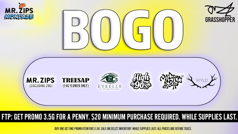 Grasshopper [Chula Vista] BOGO High 90s, Treesap 14g flower & Wyld edibles!