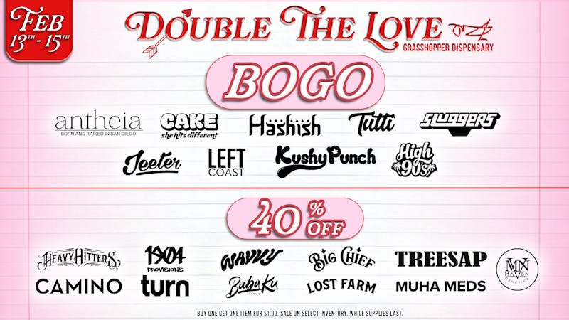 Grasshopper [Chula Vista] Double The Love — BOGO & 40% OFF ALL WEEKEND