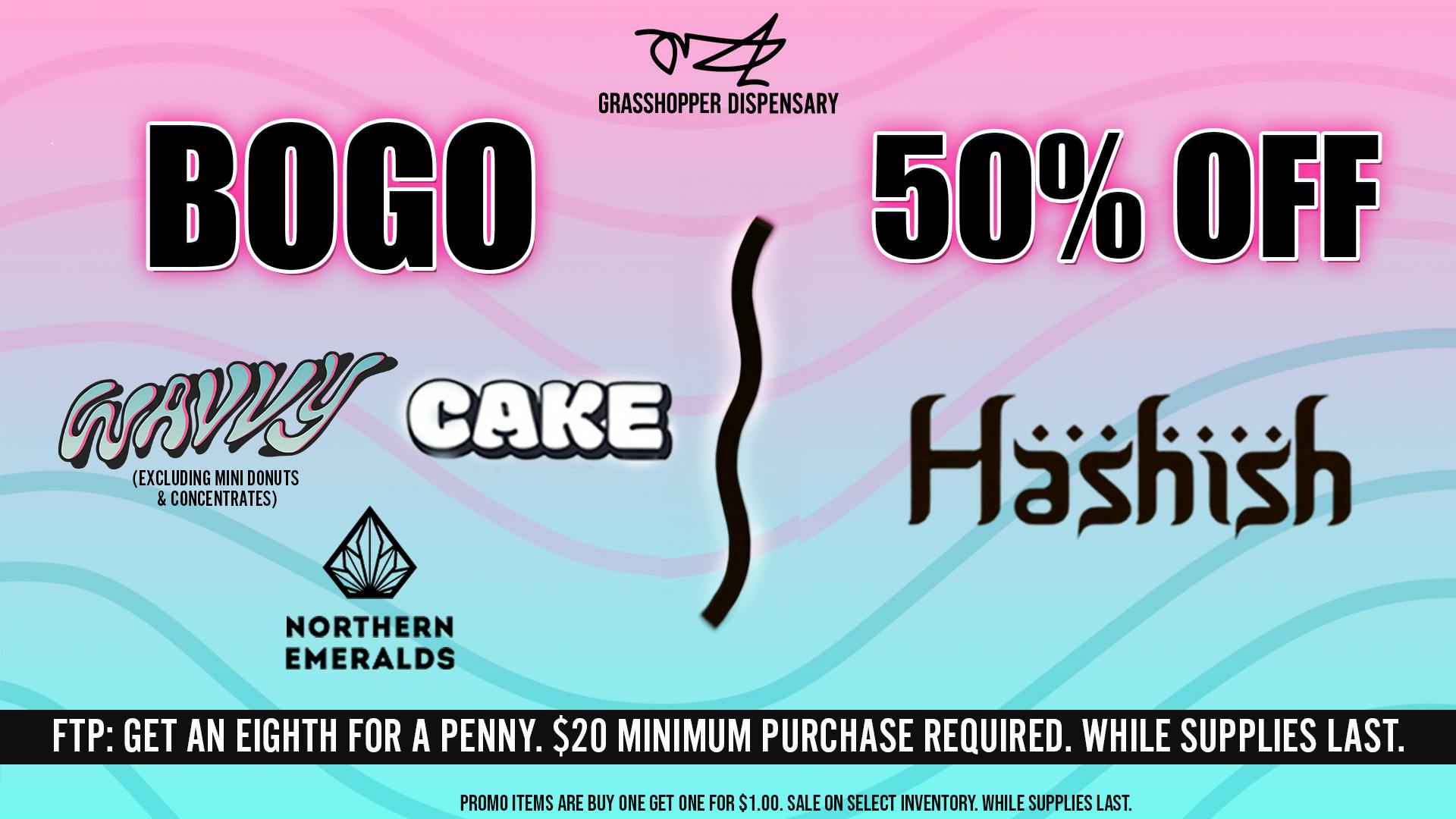 Grasshopper [Chula Vista] BOGO + 50% OFF — Every Wavvy Wednesday!