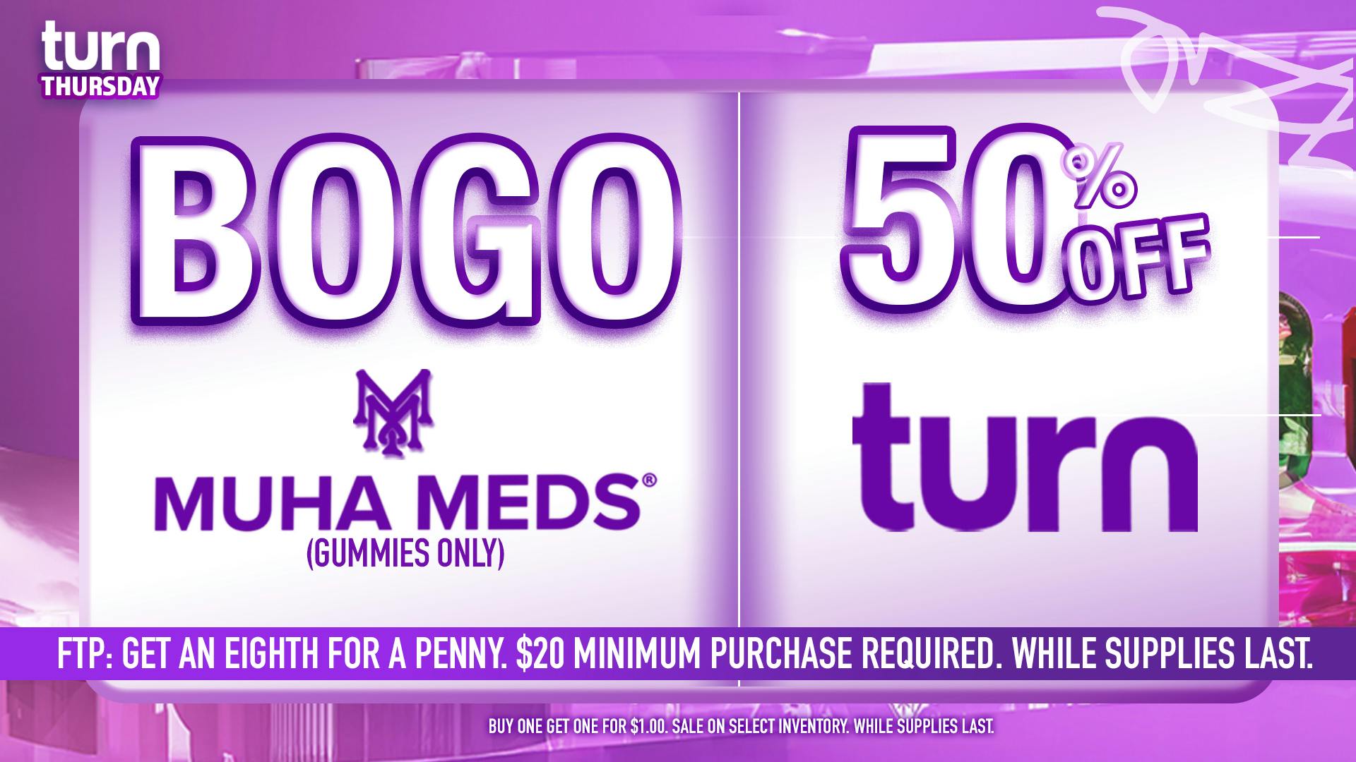 Grasshopper [Chula Vista] BOGO Muha Meds gummy + 50% OFF TURN