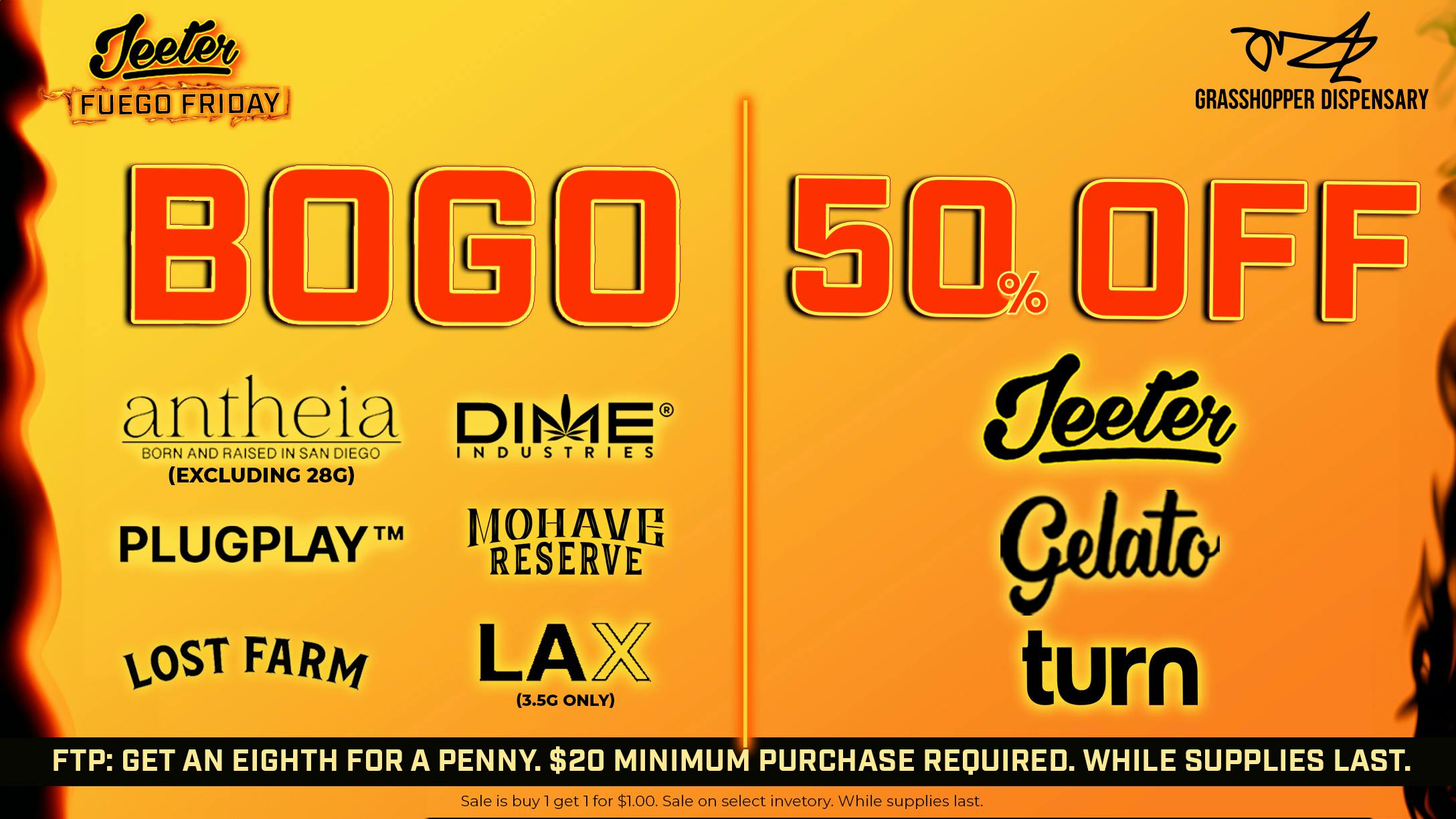 Grasshopper [Chula Vista] 50% OFF Jeeter + BOGO on top brands🔥