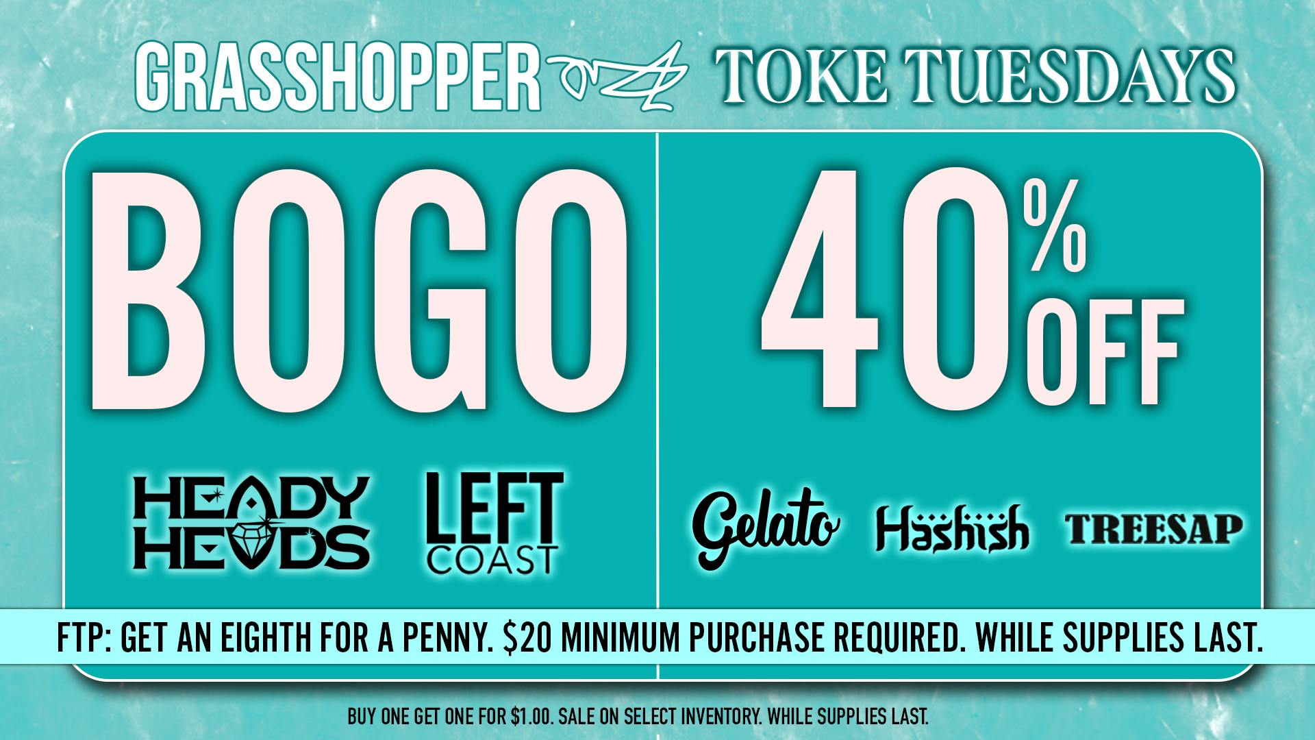 Grasshopper [Chula Vista] BOGO + 40% OFF Your Favorite Brands!
