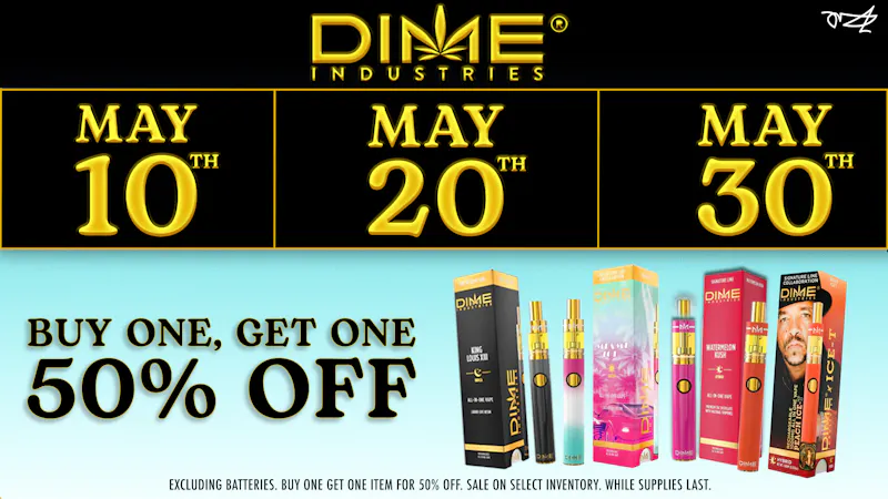 Grasshopper [Chula Vista] Dime Day! Mix, Match and save on DIME INDUSTRIES!