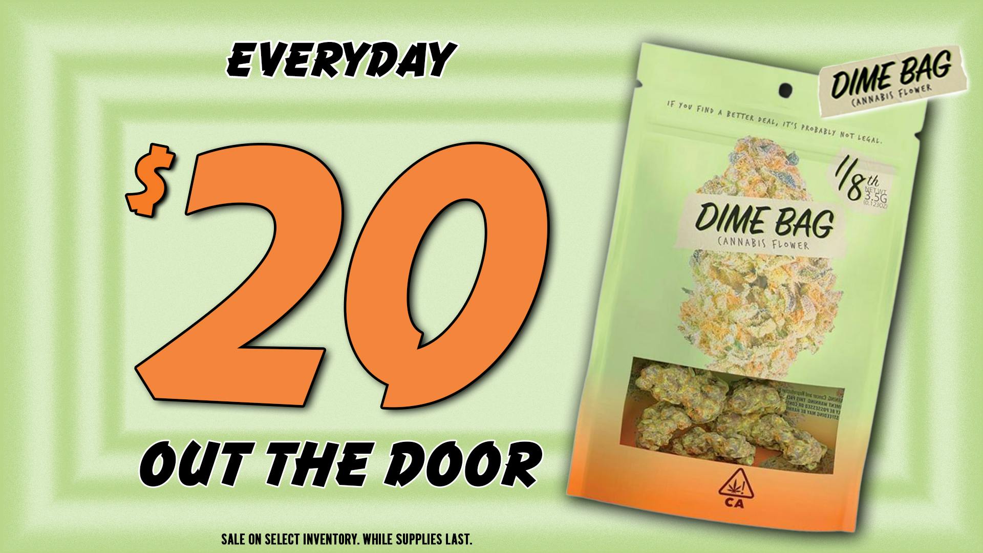Grasshopper [Chula Vista] Dime Bag Special!