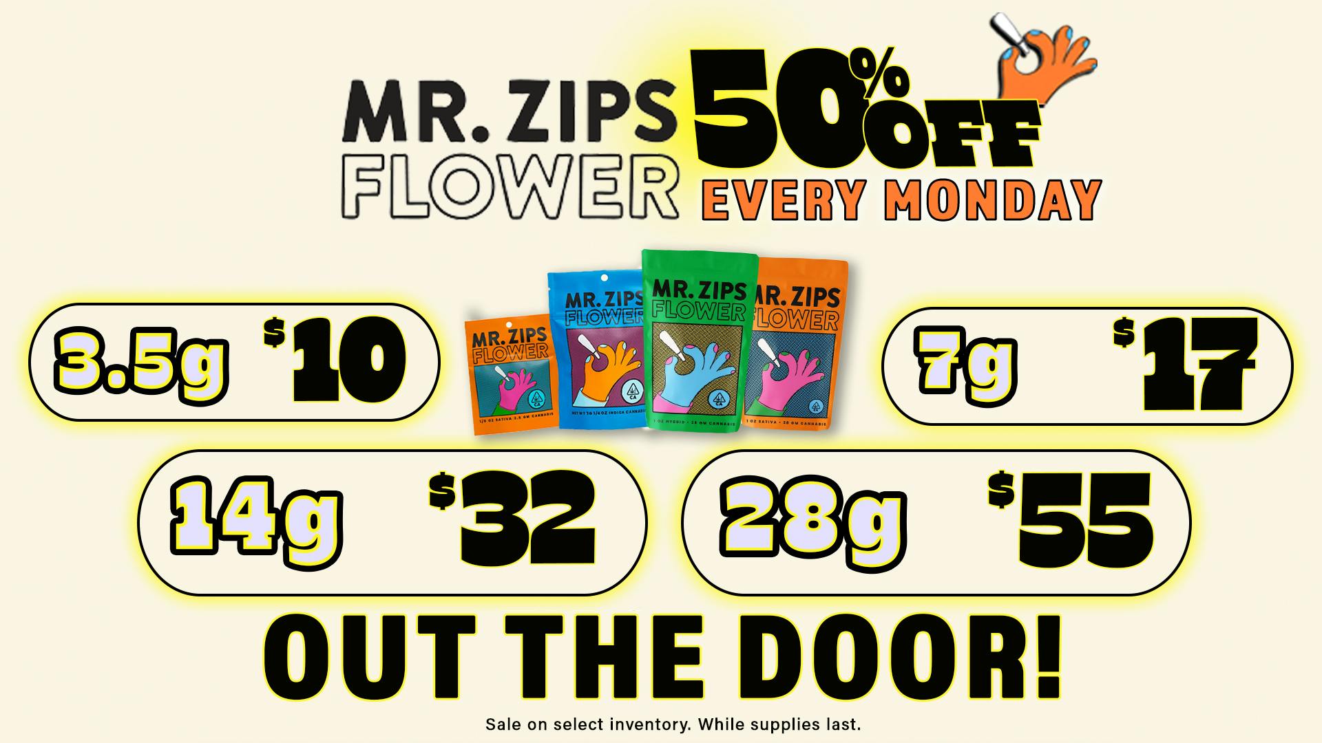 Grasshopper [Chula Vista] 50% OFF Mr.Zips — 3.5g only $10 OTD + more!