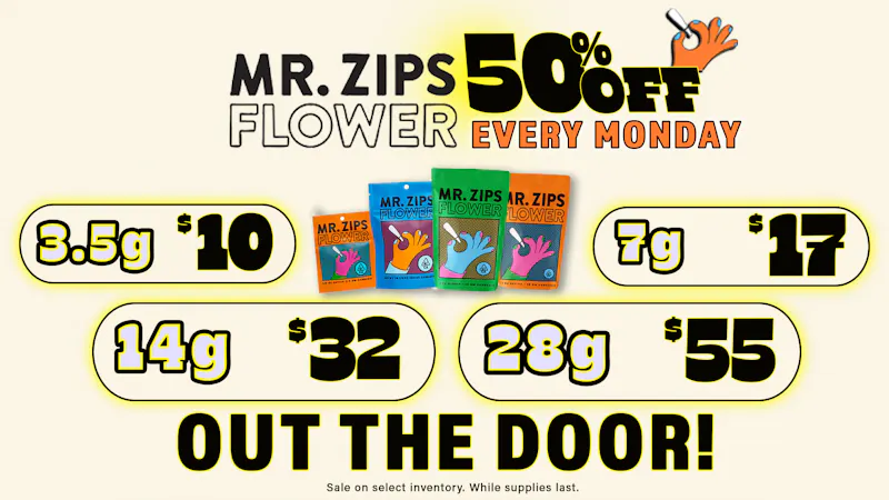 Grasshopper [Chula Vista] 50% OFF Mr.Zips — 3.5g only $10 OTD + more!